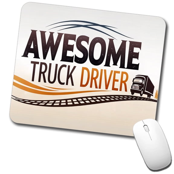 Awesome Truck Driver Inspirational Mouse Pad Low Profile Gaming Mat