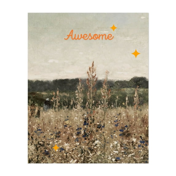 Awesome - Typography Landscape Floral Pastoral Nature Rustic Countryside Quote Unframed Wall Art Print 32 x 48 inches
