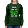 thumbnail image 1 of Awesome Waitress Looks Like Sweatshirt Women -Smartprints Designs, Female 3X-Large, 1 of 4