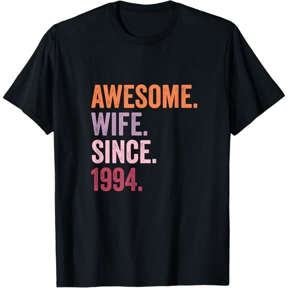 Awesome Wife Since 1994 | 30th wedding anniversary 30 years T-Shirt