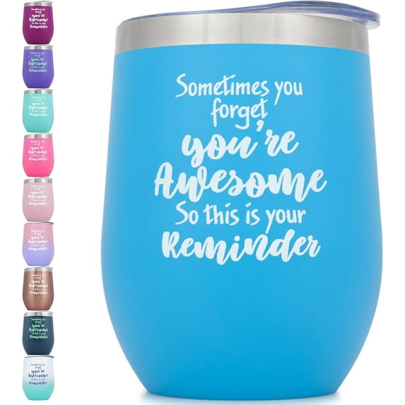 You're Awesome Wine Tumbler 12 oz Insulated Wine Cup, Inspirational Sayings for Women, Thank You Gifts for Her, Mom, Daughter, Friend, Funny and Heartfelt