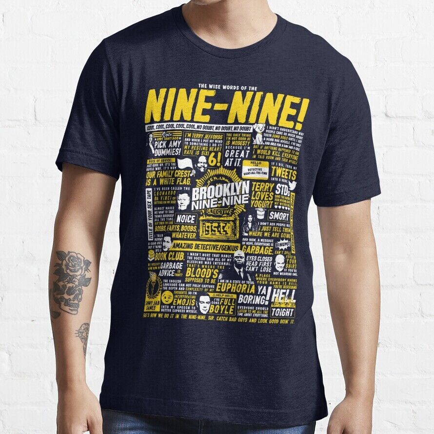 Awesome Wise Words Of The Brooklyn nine nine Tshirt B99 Funny TV Series