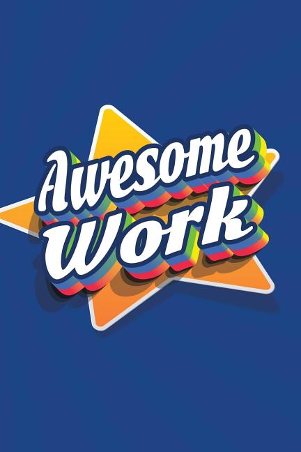 Awesome Work: Employee Appreciation Gift for Your Employees, Coworkers ...