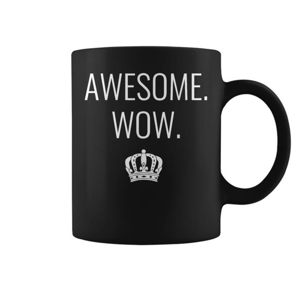 Awesome Wow Quote Coffee Mugs