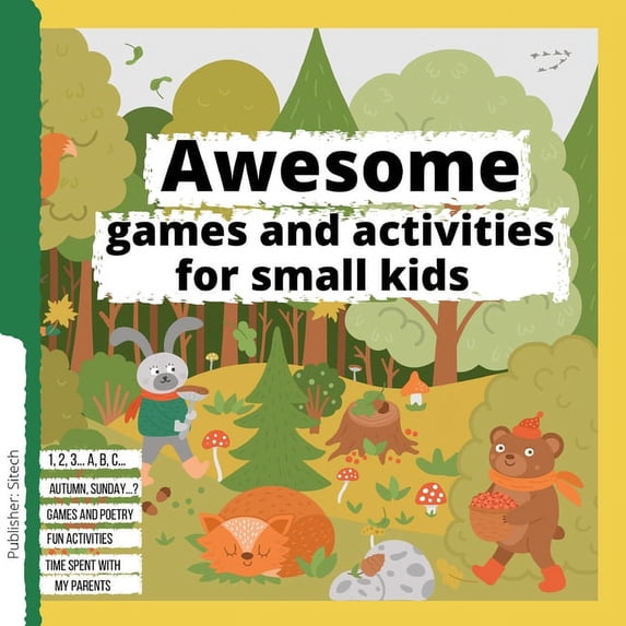 Awesome games and activities for small kids: Fun activities for children, Numbers, Letters and animals, (Paperback)