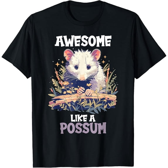Awesome like a Possum. Possums Possum T-Shirt - Walmart.com