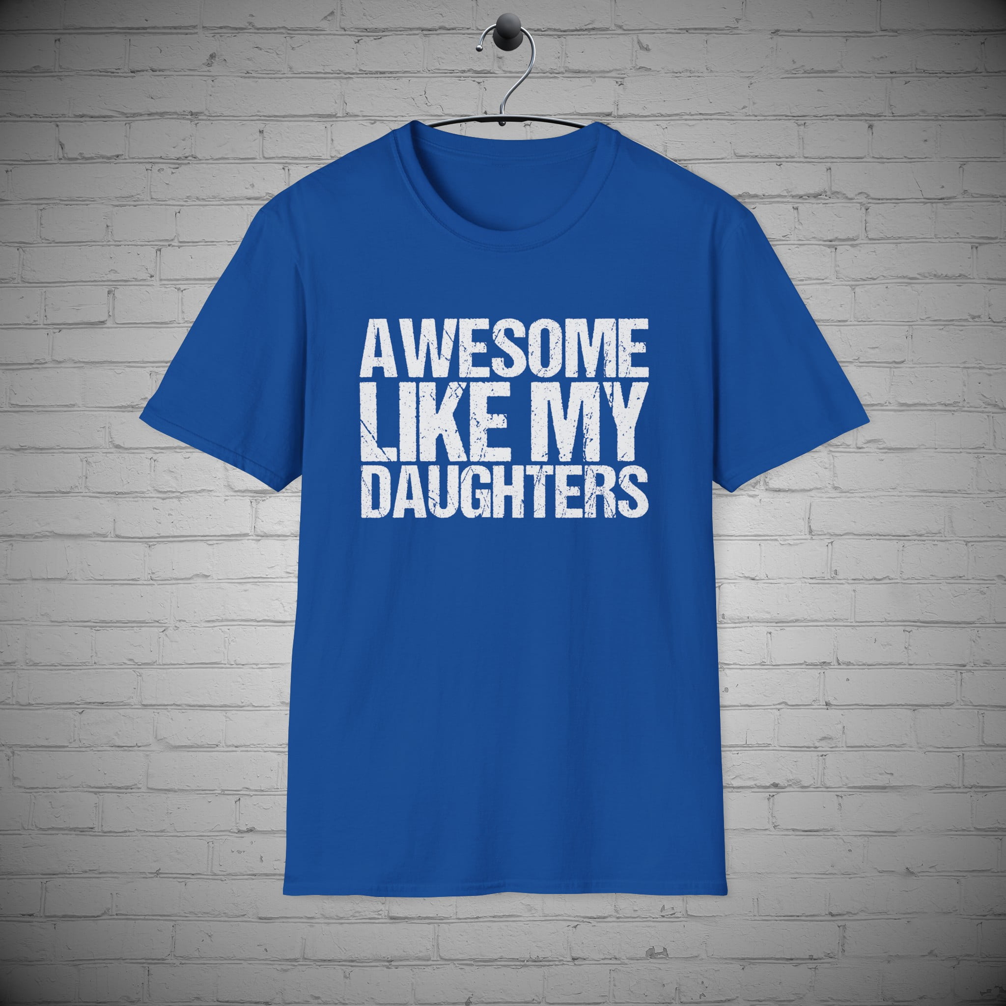 Awesome Like My Daughter Shirt