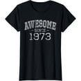 thumbnail image 1 of Awesome since 1973 Vintage Style Born in 1973 Birthday Gift T-Shirt, 1 of 4