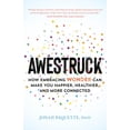 thumbnail image 1 of Pre-Owned Awestruck: How Embracing Wonder Can Make You Happier, Healthier, and More Connected (Paperback) 1611807743 9781611807745, 1 of 1