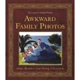 thumbnail image 1 of Awkward Family Photos (Hardcover) by Mike Bender, Doug Chernack, 1 of 1