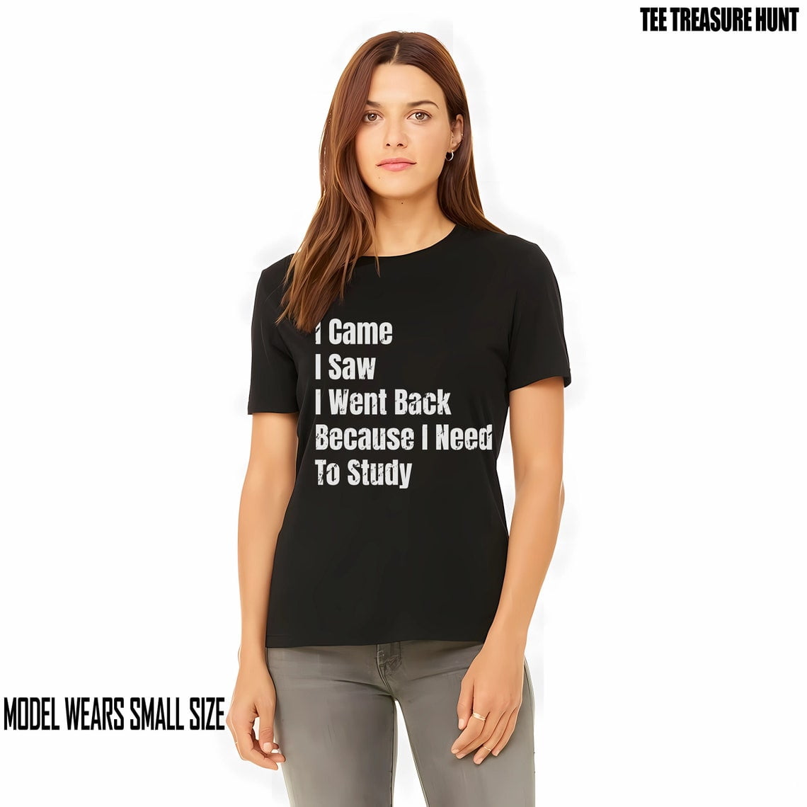Awkward Shirt, Shirts With Funny Sayings, I Came I Saw Shirt, I Need to
