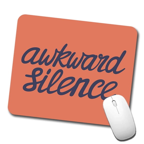 Awkward Silence Funny Mouse Pad Low Profile Gaming Mat
