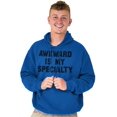 thumbnail image 1 of Awkward Specialty Funny Sarcastic Hoodie Sweatshirt Women Men Brisco Brands S, 1 of 5
