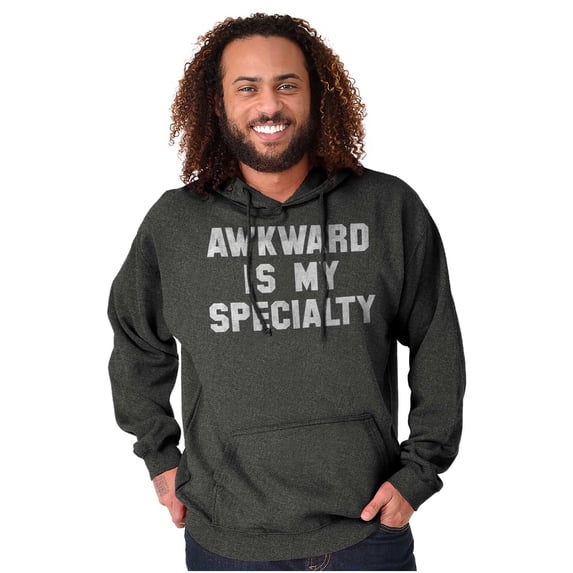 Awkward Specialty Funny Sarcastic Hoodie Sweatshirt Women Men Brisco Brands X
