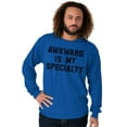 thumbnail image 1 of Awkward Specialty Funny Sarcastic Long Sleeve TShirt Men Women Brisco Brands L, 1 of 5