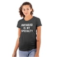 thumbnail image 1 of Awkward Specialty Funny Sarcastic Womens Slim Fit Graphic Tee Brisco Brands M, 1 of 5