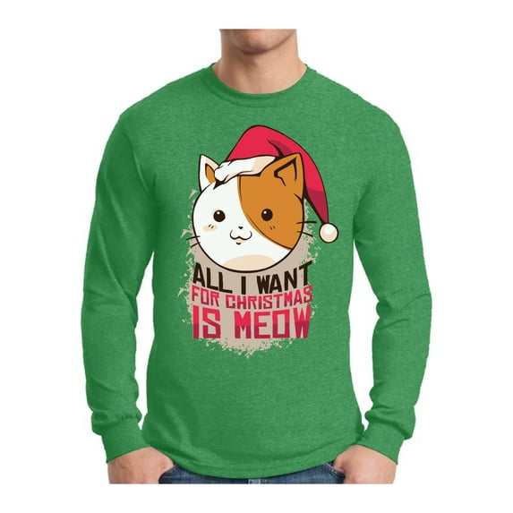 Awkward Styles All I Want for Christmas is Meow Xmas Sweater Long Sleeve T-Shirt for Men