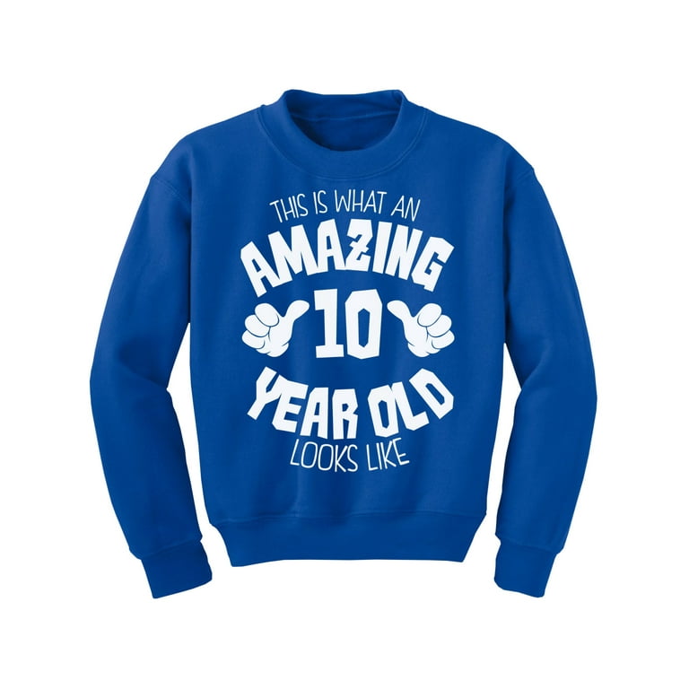 Awkward Styles Amazing 10th Birthday Youth Sweatshirt It's My
