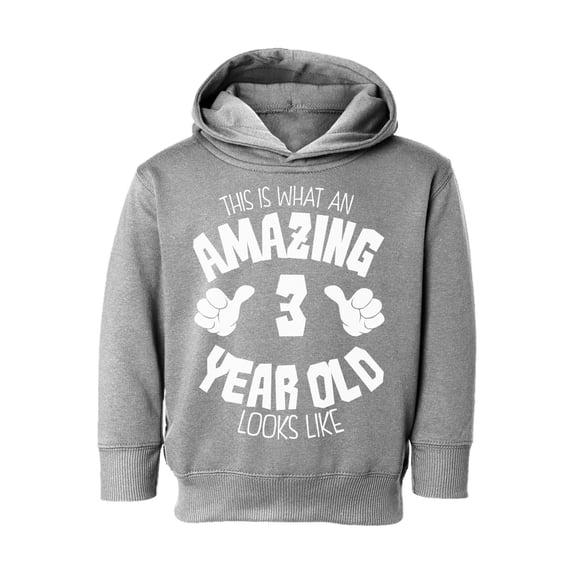 Awkward Styles Amazing 3rd Birthday Toddler Hoodie Girls Boys It's My Third B-day Hooded Sweatshirt for Kids This is What an Amazing 3 Year Old Looks Like
