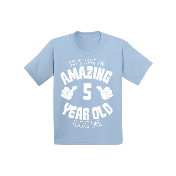 Awkward Styles Amazing 5th Birthday T-shirt It's My Fifth B-day Toddler Shirt for Girls Boys This is What an Amazing 5 Year Old Looks Like