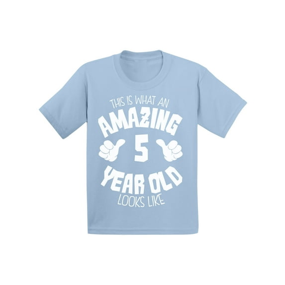 Awkward Styles Amazing 5th Birthday T-shirt It's My Fifth B-day Toddler Shirt for Girls Boys This is What an Amazing 5 Year Old Looks Like