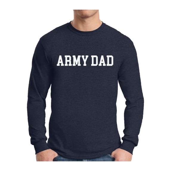 Awkward Styles Army Dad T-Shirt Veteran Proud Men Long Sleeve Shirt