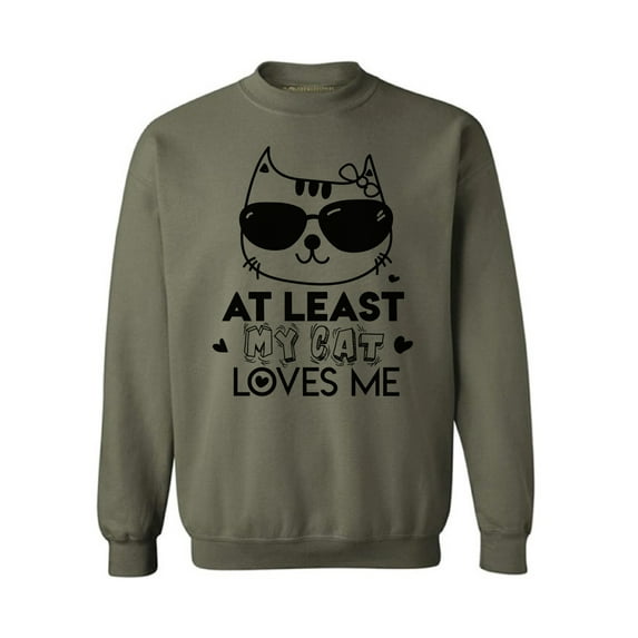 Awkward Styles At Least My Cat Loves Me Sweatshirt Valentine's Day Sweater for Men Valentine Sweater for Women Valentines Day Gift Idea for Cat Lovers Cute Cat Valentine Sweatshirt