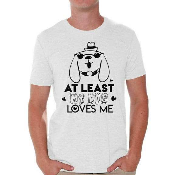 Awkward Styles At Least My Dog Loves Me Shirt Valentine T Shirt for Men Valentine's Day Gift for Him Dog Lovers Shirt Cute Valentines Day Gift for Dog Owners Anti-Valentine Funny Valentine Shirt