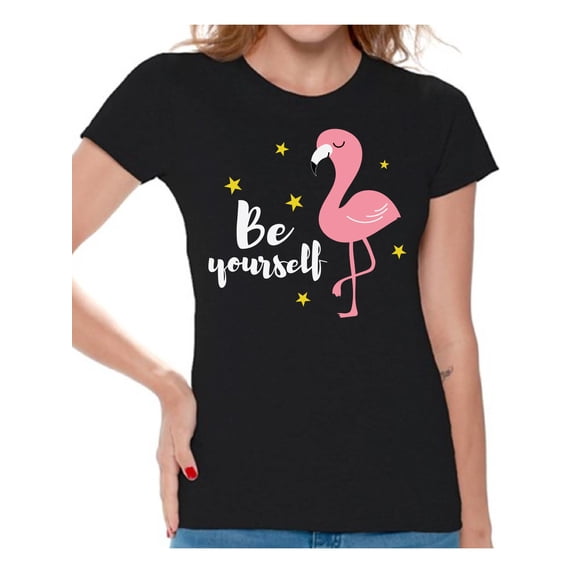 Awkward Styles Be Yourself Womens T-Shirt Pink Flamingo Tshirt for Women Summer Gifts for Girlfriend Pink Flamingo Shirts Flamingo Clothing Collection for Women Summer T Shirt for Her Cute Shirt