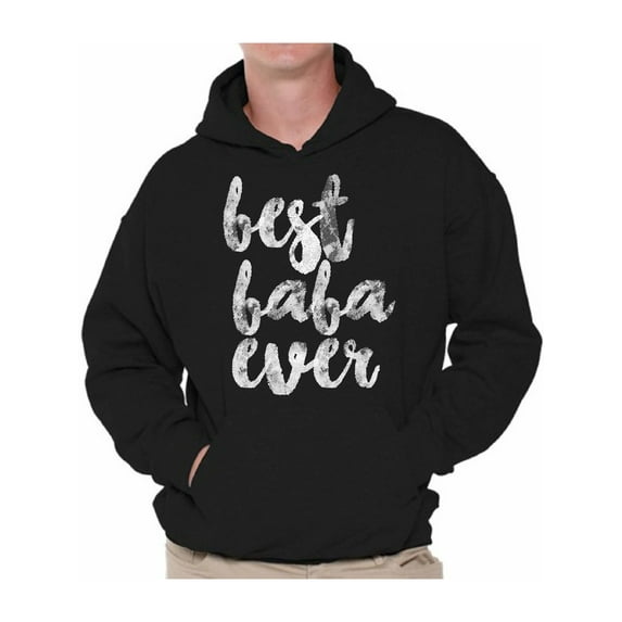 Awkward Styles Best Baba Ever Hooded Sweatshirt Daddy Tops Baba Hoodies for Men Father's Day Gift Father's Day Best Dad Outfit