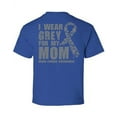 thumbnail image 1 of Awkward Styles Brain Cancer Awareness T-Shirt I Wear Grey For My Mom Kids T Shirts Back Print, 1 of 4