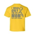 thumbnail image 1 of Awkward Styles Brain Cancer Awareness T-Shirt I Wear Grey For My Mom Kids T Shirts Back Print, 1 of 4