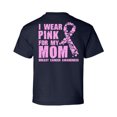 thumbnail image 1 of Awkward Styles Breast Cancer Awareness T-Shirt I Wear Pink For My Mom Kids T Shirts Back Print, 1 of 4