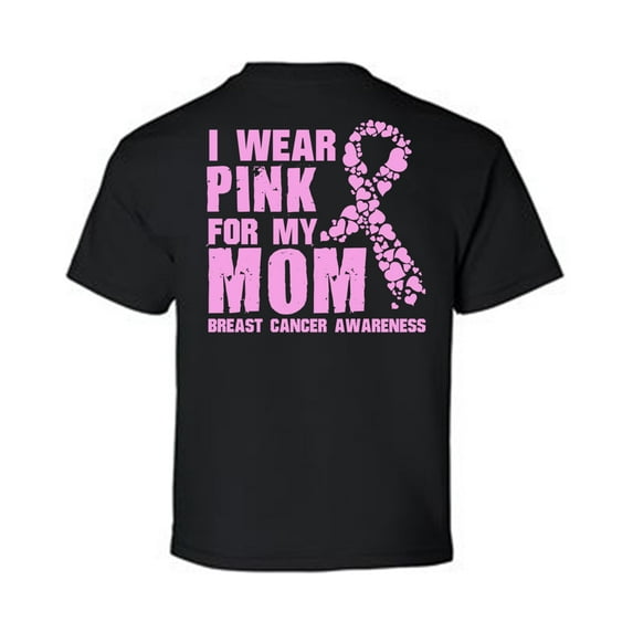 Awkward Styles Breast Cancer Awareness T-Shirt I Wear Pink For My Mom Kids T Shirts Back Print