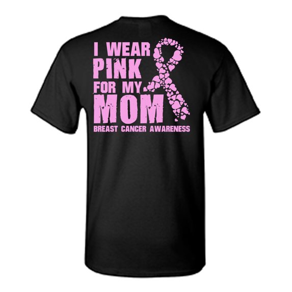 Awkward Styles Breast Cancer Awareness T-Shirt I Wear Pink For My Mom T Shirts for Men Back Print