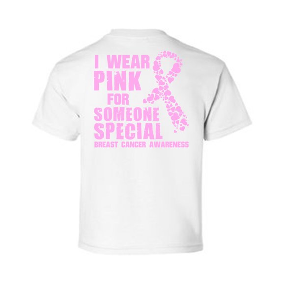 Awkward Styles Breast Cancer Awareness T-Shirt I Wear Pink For Someone Special Kids T Shirts Back Print