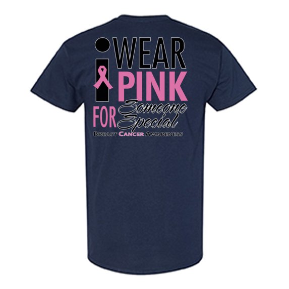 Awkward Styles Breast Cancer Awareness T-Shirt I Wear Pink For Someone Special T Shirts for Men Back Print