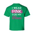 thumbnail image 1 of Awkward Styles Breast Cancer Awareness T-Shirt I Wear Pink For my Mom Kids T Shirts Back Print 1, 1 of 4