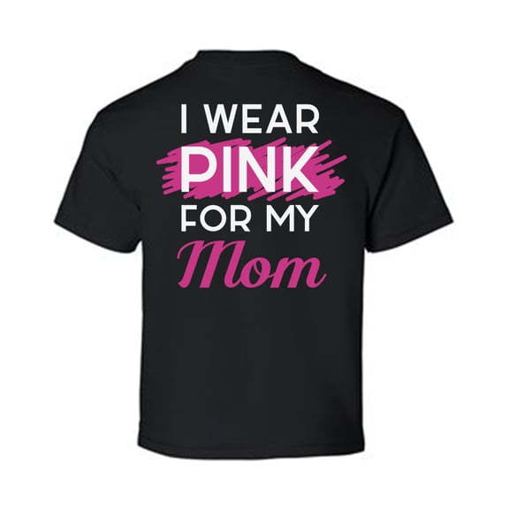 Awkward Styles Breast Cancer Awareness T-Shirt I Wear Pink For my Mom Kids T Shirts Back Print 1