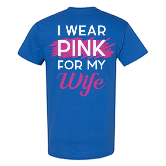 Awkward Styles Breast Cancer Awareness T-Shirt I Wear Pink For my Wife T Shirts for Men Back Print