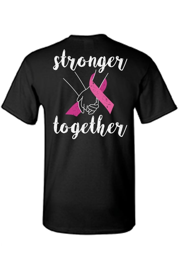 Breast Cancer Awareness T-Shirt Stronger Together T Shirts for Men Back Print