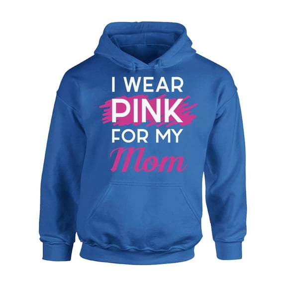 Awkward Styles Breast Cancer Sweater I Wear Pink For My Mom Unisex Hoodies