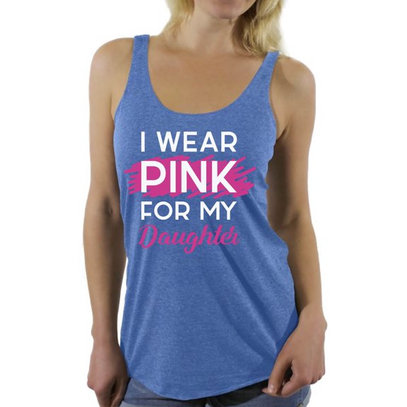 Awkward Styles Breast Cancer T-Shirt I Wear Pink For My Daughter Racerback Tank Tops