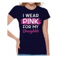 thumbnail image 1 of Awkward Styles Breast Cancer T-Shirt I Wear Pink For My Daughter T Shirts for Women, 1 of 4