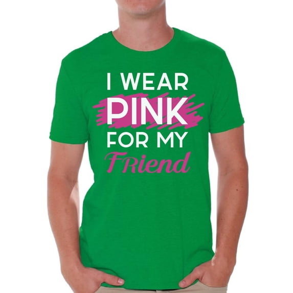 Awkward Styles Breast Cancer T-Shirt I Wear Pink For My Friend T Shirts for Men