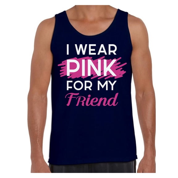Awkward Styles Breast Cancer T-Shirt I Wear Pink For My Friend Tank Tops for Men