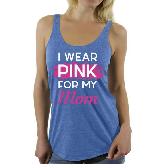 Awkward Styles Breast Cancer T-Shirt I Wear Pink For My Mom Racerback Tank Tops