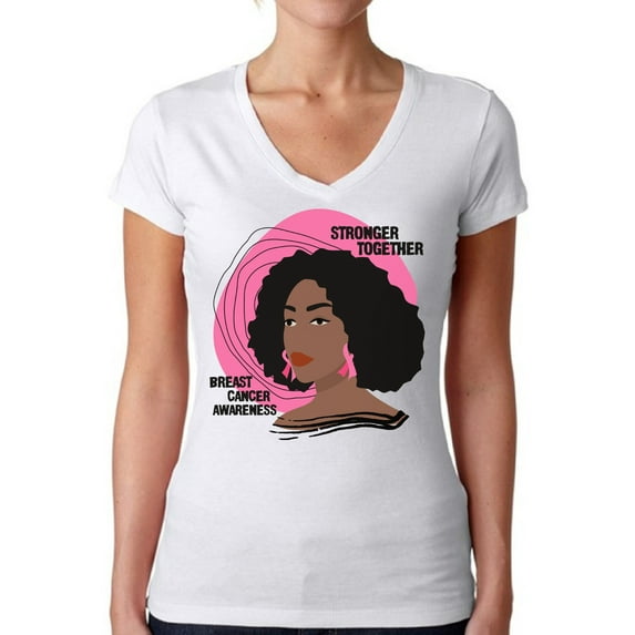 Awkward Styles Cancer Awarenes Shirt for Women Black Women Supporting V-Neck Shirt Stronger Together Cancer Awarenes Ladies V Neck T Shirt Breast Cancer Awarenes T-shirt
