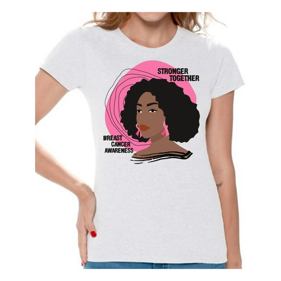 Awkward Styles Cancer Awarenes Shirt for Women Black Women Supporting Shirt Stronger Together Cancer Awarenes Ladies T Shirt Breast Cancer Awarenes T-shirt