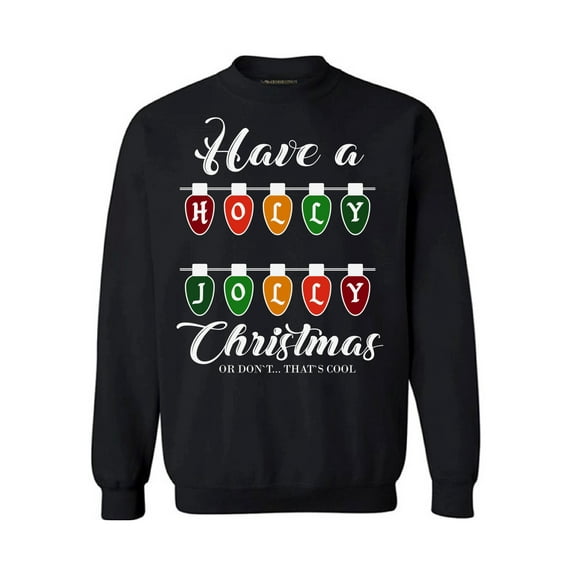 Awkward Styles Christmas Sweatshirt Xmas Holly Jolly Christmas Sweater